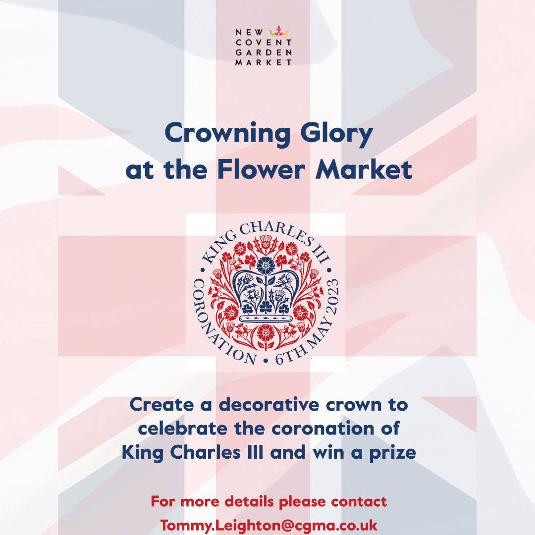 Covent Garden marks the Coronation!